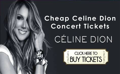 cheapest celine dion tickets|celine dion tickets discount code.